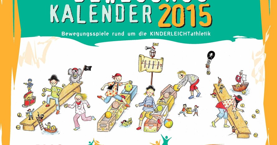 Der Kalender 2015 der dsj motiviert zu vielfältiger Bewegung von Kindern und Jugendlichen. Foto: dsj