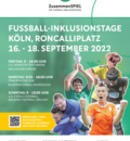 Plakat zur Ankündigung der Fußball-Inklusionstage vom 16. - 18. September in Köln, Roncalliplatz auf grünem Hintergrund mit emotionalen Spieler*innen, teilweise mit Augenbinde